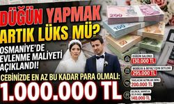 Osmaniye’de Evlenecek Gençler Dikkat: Bu Para Cebinizde Yoksa Evlilik Zor!