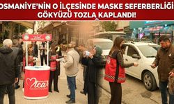 Osmaniye’nin O İlçesinde Maske Seferberliği: Gökyüzü Tozla Kaplandı!