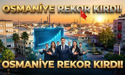 TÜİK'e Göre Osmaniye'de Üretim Rakamları Rekor Kırdı