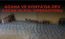Adana ve Konya'da Dev Kaçak Alkol Operasyonu