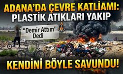 Adana’da Çevre Katliamı