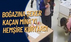 Boğazına Şeker Kaçan Mina’yı Hemşire Kurtardı