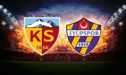Kayserispor - Eyüpspor Maçı Ne Zaman, Saat Kaçta, Nerede Oynanacak, Hangi Kanalda, Nereden İzlenir, Muhtemel 11'ler
