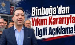 Mehmet Sadi Binboğa'dan Yıkım Kararıyla İlgili Açıklama