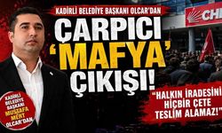 Kadirli Belediye Başkanı Olcar'dan Çarpıcı 'Mafya' Çıkışı!
