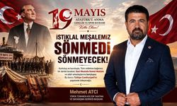 Mehmet Atcı’dan 19 Mayıs Mesajı "Bu Borcu Türkiye Cumhuriyeti’ni Yaşatarak Ödeyeceğiz"