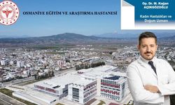 Osmaniye’de Yeni Kadın Doğum Uzmanı Görevde