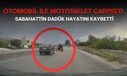 Otomobil ile Motosiklet Çarpıştı: Sabahattin Dadük Hayatını Kaybetti