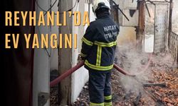 Reyhanlı’da Ev Yangını