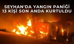 Seyhan'da Yangın Paniği: 13 Kişi Son Anda Kurtuldu