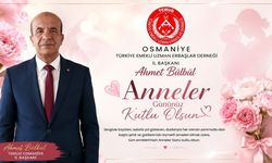 TEMUD Osmaniye İl Başkanı Ahmet Bülbül’den Duygusal Anneler Günü Mesajı