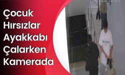 Çocuk Hırsızlar Ayakkabı Çalarken Kamerada