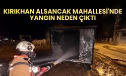 Kırıkhan Alsancak Mahallesi'nde yangın neden çıktı