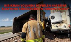 Kırıkhan Yolunda Devrilen Hafriyat Kamyonu Sürücüsünün Durumu Nasıl?