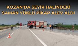 Kozan'da Seyir Halindeki Saman Yüklü Pikap Alev Aldı