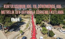 Kurtuluşunun 106. Yıl Dönümünde 106 Metrelik Dev Bayrakla Görkemli Kutlama