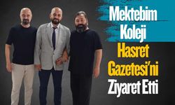 Mektebim Koleji Hasret Gazetesi'ni Ziyaret Etti