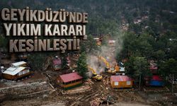 Mahkeme Kesin Kararı Verdi Olukbaşı'nda Yıkım Devam Edecek