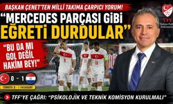 Osmaniye Belediye Başkanı Çenet'ten Çarpıcı Milli Takım Analizi