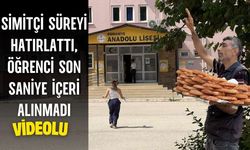 Osmaniye'de simitçi süreyi hatırattı, öğrenci son saniye içeri alınmadı