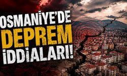 Osmaniye’de Sosyal Medyadaki "Deprem Olacak" İddiaları!