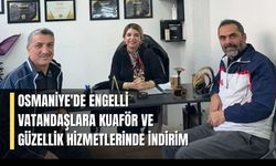 Osmaniye'de Engelli Vatandaşlara Kuaför Hizmetlerinde İndirim