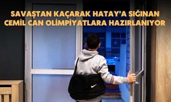 Savaştan Kaçarak Hatay'a Sığınan Cemil Can Olimpiyatlara Hazırlanıyor