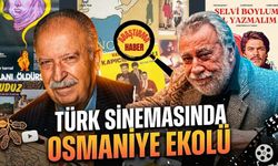 Türk Sinemasında Osmaniye Ekolü