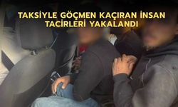 Taksiyle Göçmen Kaçıran İnsan Tacirleri Yakalandı