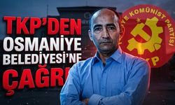 TKP'den Osmaniye Belediyesi'ne Sert Yanıt