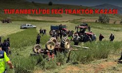 Tufanbeyli’de Feci Traktör Kazası