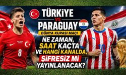 Türkiye Paraguay Dünya Kupası maçı ne zaman, saat kaçta ve hangi kanalda, şifresiz mi yayınlanacak?