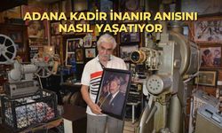 Adana Kadir İnanır anısını nasıl yaşatıyor