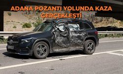 Adana Pozantı yolunda kaza gerçekleşti