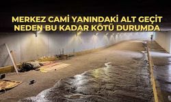 Merkez Cami yanındaki alt geçit neden bu kadar kötü durumda