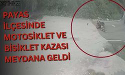Payas ilçesinde motosiklet ve bisiklet kazası meydana geldi