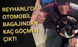 Reyhanlı’da otomobil bagajından kaç göçmen çıktı