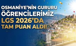 Sıfır Hata, Yüzde Yüz Gurur! İşte Osmaniye'nin LGS Birincileri!