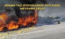 Adana TAG Otoyolunda Feci Kaza Meydana Geldi