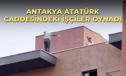 Antakya Atatürk Caddesindeki İşçiler Oynadı