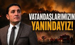 CHP Osmaniye İl Başkanı Rıza Tekerek’ten Yangın Açıklaması