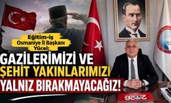 Eğitim-İş Osmaniye’den Gazilere ve Şehit Yakınlarına Yönelik Müdahaleye Tepki