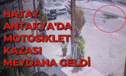 Hatay Antakya'da motosiklet kazası meydana geldi