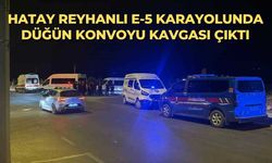 Hatay Reyhanlı E-5 Karayolunda Düğün Konvoyu Kavgası Çıktı