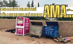 Osmaniye Belediyesi tüm seçenekleri sundu ama...