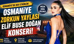 Osmaniye Zorkun Yaylası Elif Buse Doğan Konseri!