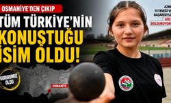 Osmaniye'den çıkıp tüm Türkiye'nin konuştuğu isim oldu!