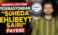 Osmaniyeli Usta İsime Federasyondan "Şüheda Ehlibeyt Şairi" Payesi!