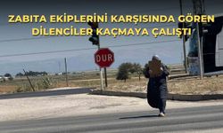 Zabıta ekiplerini karşısında gören dilenciler kaçmaya çalıştı