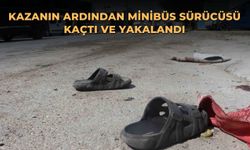 Kazanın ardından minibüs sürücüsü kaçtı ve yakalandı
